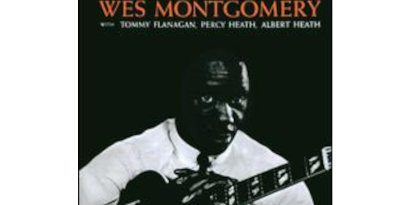 The Incredible Jazz Guitar of Wes Montgomery