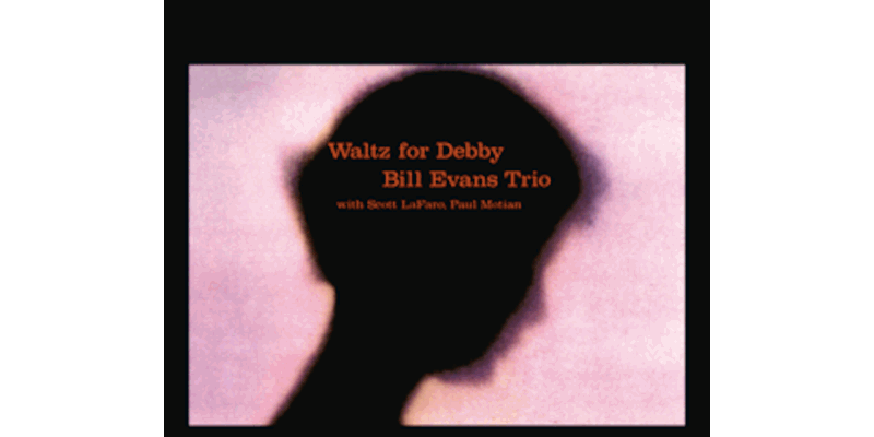Waltz for Debby